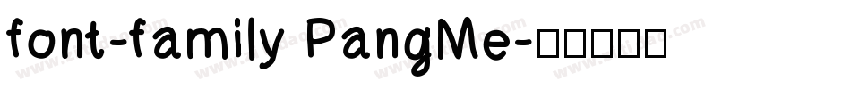 font-family PangMe字体转换